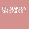 The Marcus King Band, Hazel Ruby McQuain Amphitheater, Morgantown